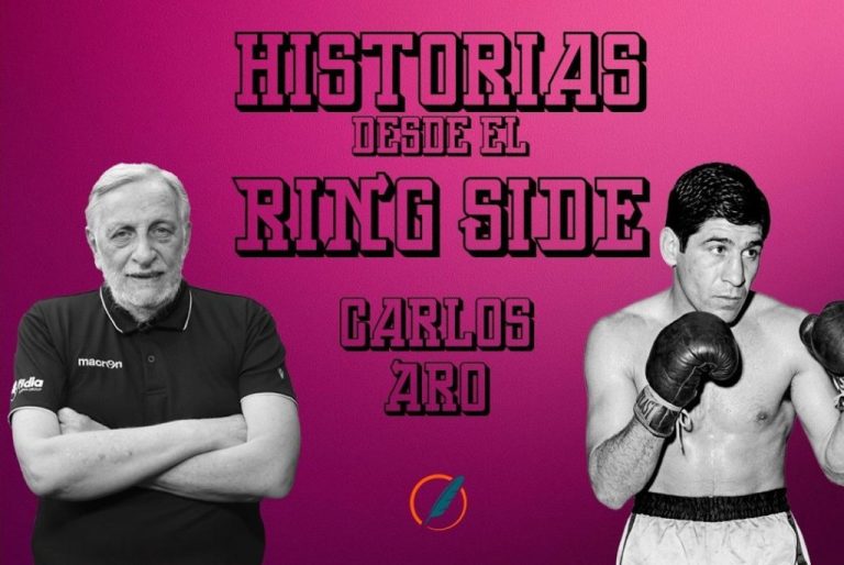 Historias desde el ring side: la notable carrera boxística de Carlos Aro